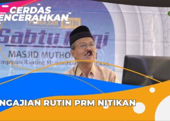 CERDAS MENCERAHKAN | PENGAJIAN RUTIN PRM NITIKAN