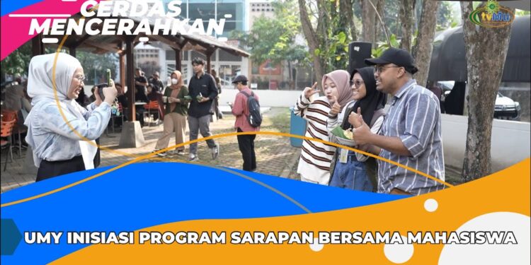 CERDAS MENCERAHKAN | UMY INISIASI PROGRAM SARAPAN BERSAMA MAHASISWA