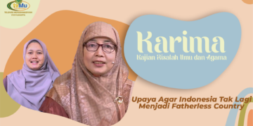 KARIMA “UPAYA AGAR INDONESIA TAK LAGI MENJADI FATHERLESS COUNTRY”