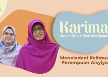 KARIMA “Meneladani Keilmuan Perempuan Aisyiyah”