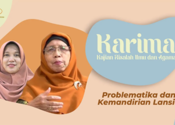 KARIMA “Problematika dan Kemandirian Lansia”
