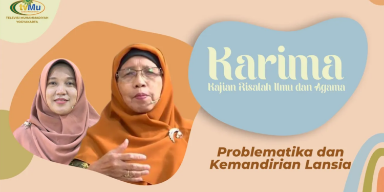 KARIMA “Problematika dan Kemandirian Lansia”