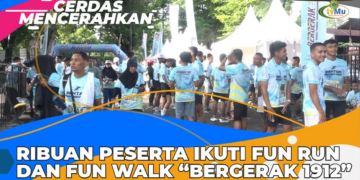 CERDAS MENCERAHKAN I RIBUAN PESERTA IKUTI FUN RUN DAN FUN WALK ‘BERGERAK 1912’