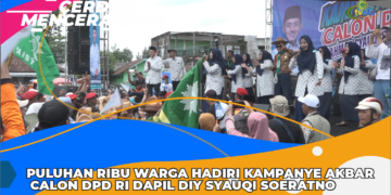 CERDAS MENCERAHKAN | PULUHAN RIBU WARGA HADIRI KAMPANYE AKBAR CALON DPD RI DAPIL DIY SYAUQI SOERATNO