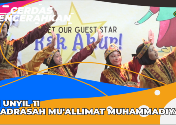 CERDAS MENCERAHKAN | SI UNYIL 11 MADRASAH MU’ALLIMAAT MUHAMMADIYAH