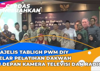 CERDAS MENCERAHKAN | MAJELIS TABLIGH PWM DIY GELAR PELATIHAN DAKWAH DI DEPAN KAMERA TELEVISI