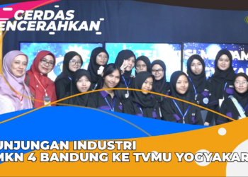 CERDAS MENCERAHKAN I KUNJUNGAN INDUSTRI SMKN 4 BANDUNG KE TVMU YOGYAKARTA