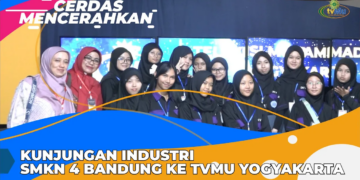 CERDAS MENCERAHKAN I KUNJUNGAN INDUSTRI SMKN 4 BANDUNG KE TVMU YOGYAKARTA