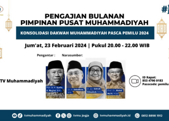 PENGAJIAN UMUM PP MUHAMMADIYAH | KONSOLIDASI DAKWAH MUHAMMADIYAH PASCA PEMILU 2024