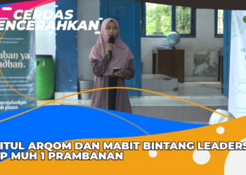 CERDAS MENCERAHKAN I BAITUL ARQOM DAN MABIT BINTANG LEADERSHIP SMP MUH 1 PRAMBANAN