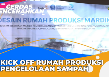 CERDAS MENCERAHKAN I KICK OFF RUMAH PRODUKSI PENGELOLAAN SAMPAH