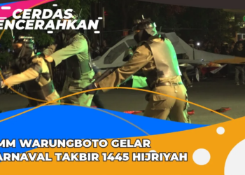 CERDAS MENCERAHKAN | AMM WARUNGBOTO GELAR KARNAVAL TAKBIR 1445 HIJRIYAH