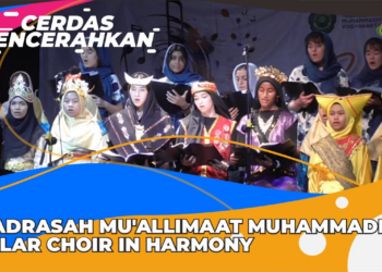 CERDAS MENCERAHKAN I MADRASAH MU’ALLIMAAT MUHAMMADIYAH GELAR CHOIR IN HARMONY