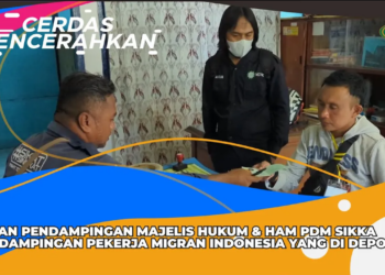 CERDAS MENCERAHKAN I PERAN PENDAMPINGAN MAJELIS HUKUM & HAM PDM SIKKA THD PEKERJA MIGRAN INDONESIA