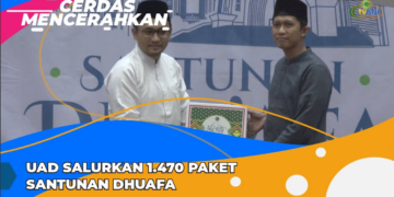 CERDAS MENCERAHKAN | UAD SALURKAN 1470 PAKET SANTUNAN DHUAFA