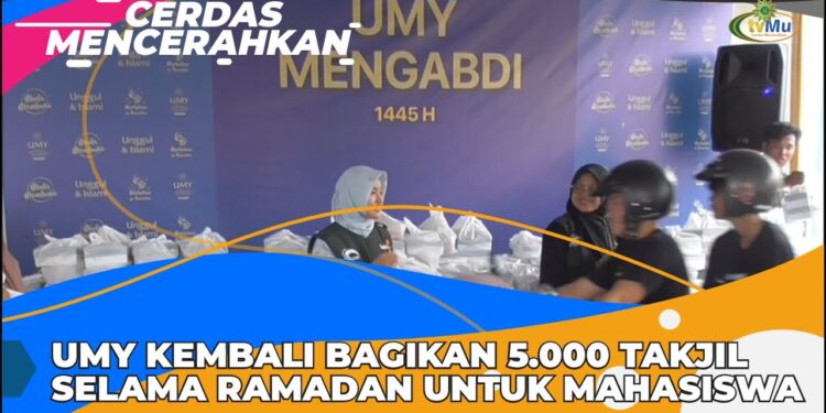 CERDAS MENCERAHKAN I UMY MENGABDI BAGIKAN 5000 TAKJIL SETIAP HARI DI BULAN RAMADAN