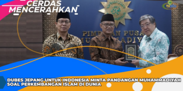 CERDAS MENCERAHKAN I DUBES JEPANG UNTUK INDONESIA SILATURAHMI KE PP MUHAMMADIYAH