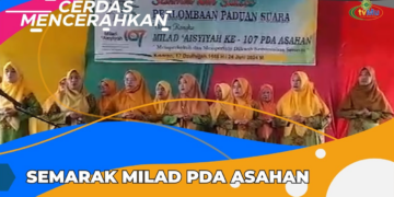 CERDAS MENCERAHKAN I SEMARAK MILAD PDA ASAHAN