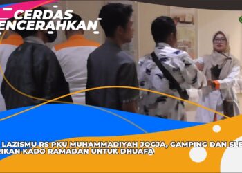 KLL LAZISMU RS PKU MUHAMMADIYAH JOGJA, GAMPING DAN SLEMAN BERIKAN KADO RAMADAN UNTUK DHUAFA