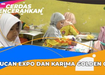 CERDAS MENCERAHKAN | MUCAN EXPO DAN KARIMA GOLDEN CUP
