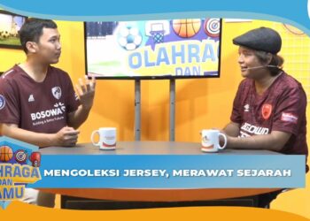 OLAHRAGA DAN KAMU | MENGOLEKSI JERSEY, MERAWAT SEJARAH