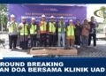BERITA TVMU YOGYAKARTA | GROUND BREAKING DAN DOA BERSAMA PEMBANGUNAN KLINIK DAN APOTEK UAD