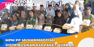 MPM PP MUHAMMADIYAH DISTRIBUSIKAN 650 PAKET QURBAN