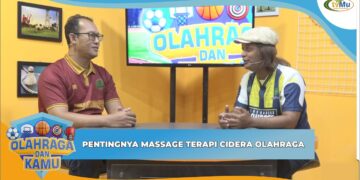 OLAHRAGA DAN KAMU | PENTINGNYA MASSAGE TERAPI CIDERA OLAHRAGA
