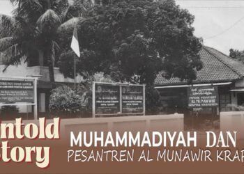 UNTOLD STORY | MUHAMMADIYAH DAN PESANTREN AL MUNAWIR KRAPYAK