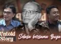 UNTOLD STORY | SELASA BERSAMA BUYA